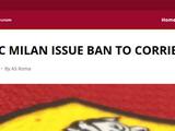 «Милан» и «Рома» объявили бойкот Corriere dello Sport за заголовок «Черная пятница»